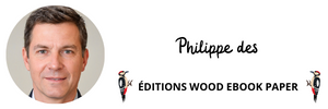 Philippe des Éditions Wood Ebook Paper